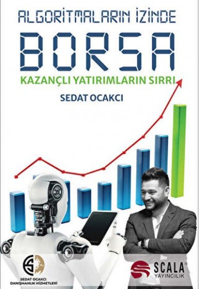 Algoritmaların İzinde Borsa Algoritmaların İzinde Borsa