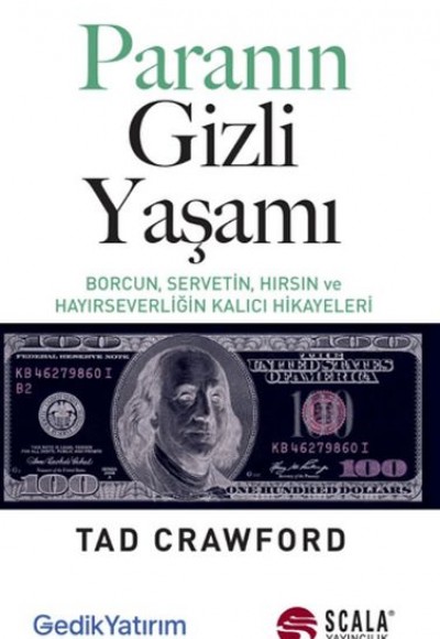 Paranın Gizli Yaşamı - Borcun, Servetin, Hırsın ve Hayırseverliğin Kalıcı Hikayeleri Paranın Gizli Yaşamı - Borcun, Servetin, Hırsın ve Hayırseverliğin Kalıcı Hikayeleri