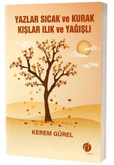 Yazlar Sıcak Ve Kurak Kışlar Ilık Ve Yağışlı Yazlar Sıcak Ve Kurak Kışlar Ilık Ve Yağışlı