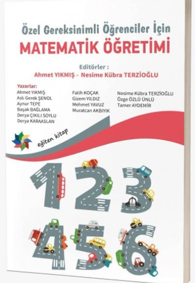 Özel Gereksinimli Öğrenciler İçin Matematik Öğretimi Özel Gereksinimli Öğrenciler İçin Matematik Öğretimi