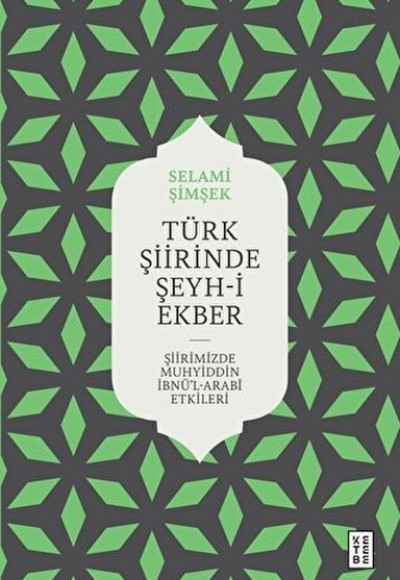 Türk Şiirinde Şeyh-i Ekber Türk Şiirinde Şeyh-i Ekber