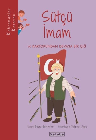 Kahramanlar Karavanı - Sütçü İmam ve Kartopundan Devasa Bir Çığ Kahramanlar Karavanı - Sütçü İmam ve Kartopundan Devasa Bir Çığ