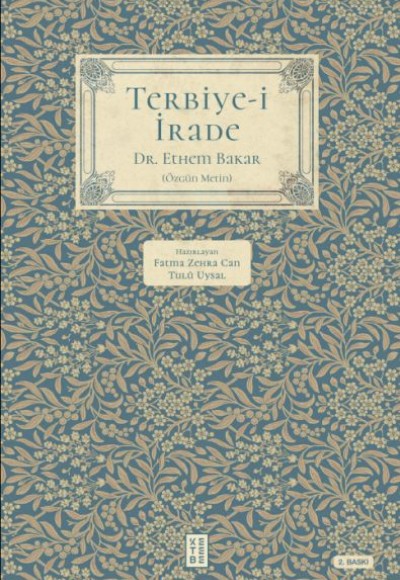 Terbiye-i İrade Terbiye-i İrade