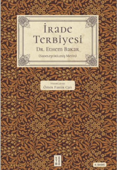 İrade Terbiyesi İrade Terbiyesi