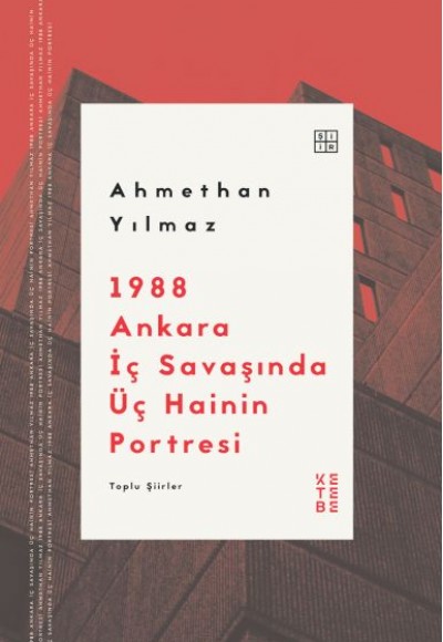 1988 Ankara İç Savaşında Üç Hainin Portresi 1988 Ankara İç Savaşında Üç Hainin Portresi
