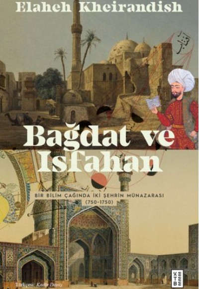 Bağdat Ve Isfahan Bağdat Ve Isfahan
