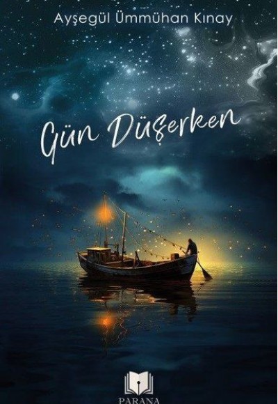 Gün Düşerken Gün Düşerken
