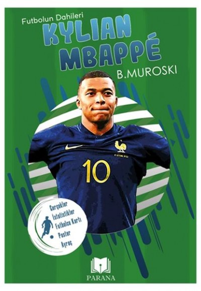 Kylian Mbappe - Futbolun Dahileri Kylian Mbappe - Futbolun Dahileri