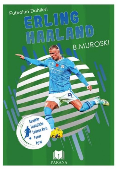 Erling Haaland - Futbolun Dahileri Erling Haaland - Futbolun Dahileri