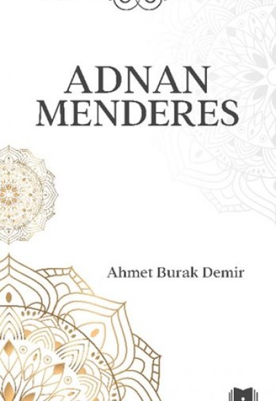 Adnan Menderes Adnan Menderes