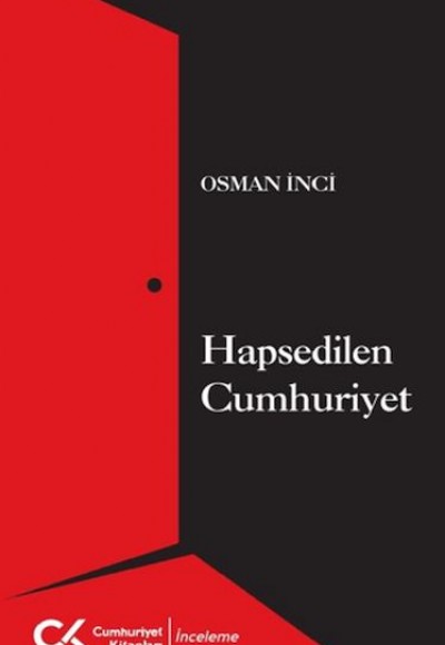 Hapsedilen Cumhuriyet Hapsedilen Cumhuriyet
