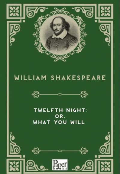 Twekfth Nıght Or What You Wıll Twekfth Nıght Or What You Wıll