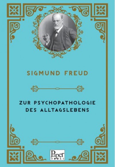 Zur Psychopathologie Des Alltagslebens (Almanca) Zur Psychopathologie Des Alltagslebens (Almanca)