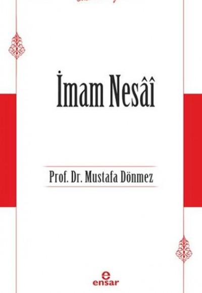 İmam Nesai (Öncülerimiz-40) İmam Nesai (Öncülerimiz-40)