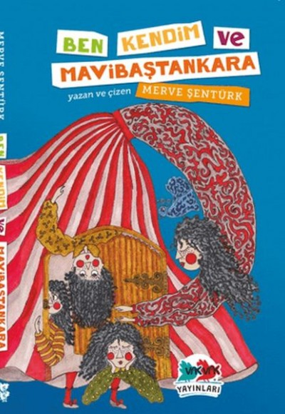 Ben, Kendim ve Mavibaştankara