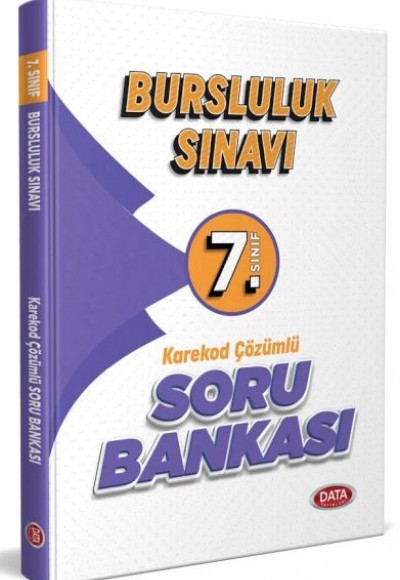 Data 7. Sınıf Bursluluk Sınavı Soru Bankası - Karekod Çözümlü Data 7. Sınıf Bursluluk Sınavı Soru Bankası - Karekod Çözümlü
