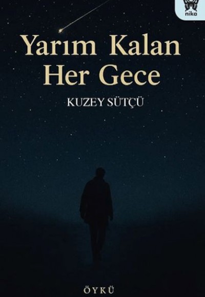 Yarım Kalan Her Gece Yarım Kalan Her Gece