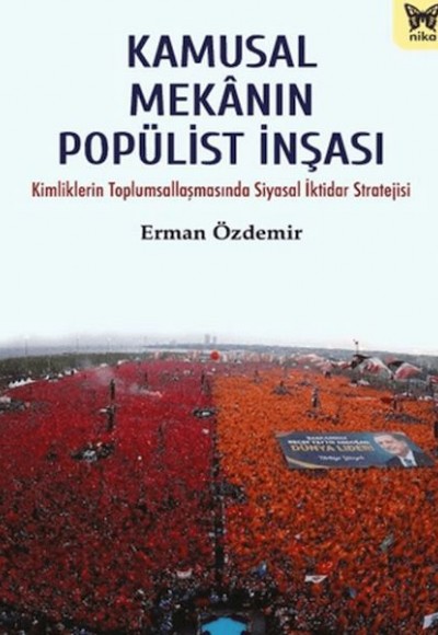 Kamusal Mekânın Popülist İnşası