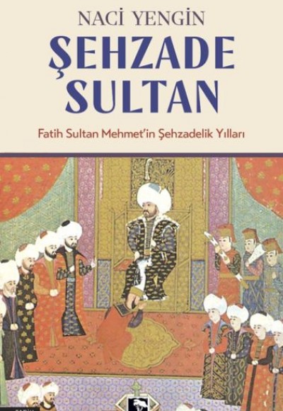 Şehzade Sultan Şehzade Sultan