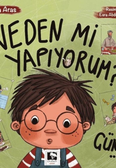 Neden Mi Yapıyorum? Çünkü Neden Mi Yapıyorum? Çünkü