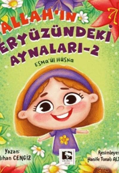 Allah'ın Yeryüzündeki Aynaları - 2 Allah'ın Yeryüzündeki Aynaları - 2