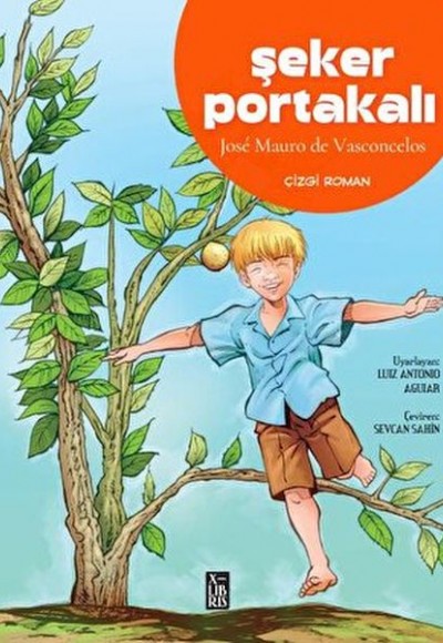 Şeker Portakalı Çizgi Roman Şeker Portakalı Çizgi Roman