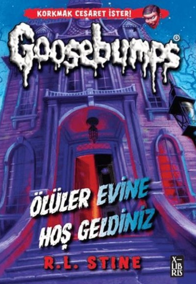 Goosebumps - Ölüler Evine Hoş Geldiniz Goosebumps - Ölüler Evine Hoş Geldiniz
