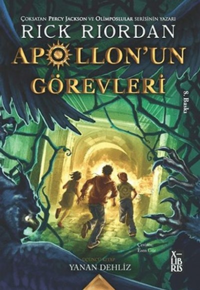 Apollon'un Görevleri 3 - Yanan Dehliz Apollon'un Görevleri 3 - Yanan Dehliz