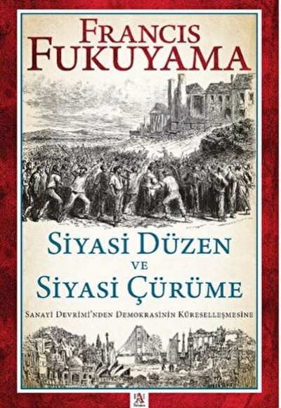 Siyasi Düzen ve Siyasi Çürüme Siyasi Düzen ve Siyasi Çürüme