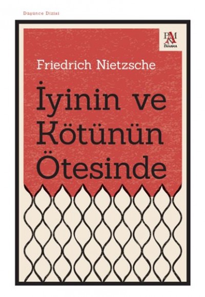 İyinin ve Kötünün Ötesinde İyinin ve Kötünün Ötesinde