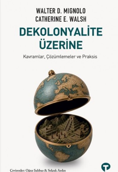 Dekolonyalite Üzerine Dekolonyalite Üzerine