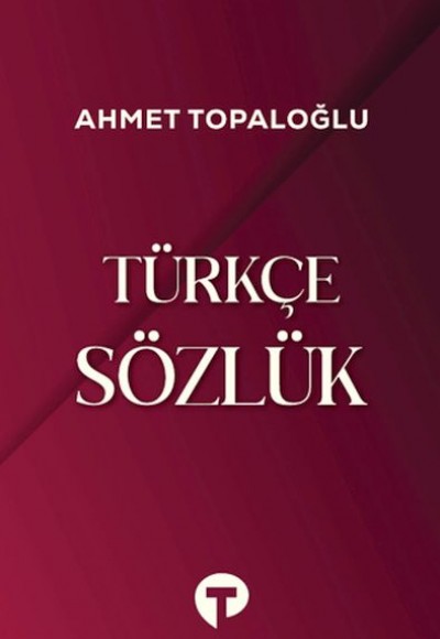 Türkçe Sözlük Türkçe Sözlük