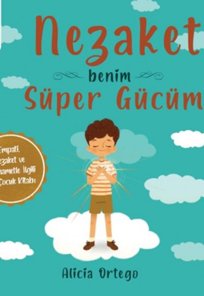 Nezaket Benim Süper Gücüm Nezaket Benim Süper Gücüm