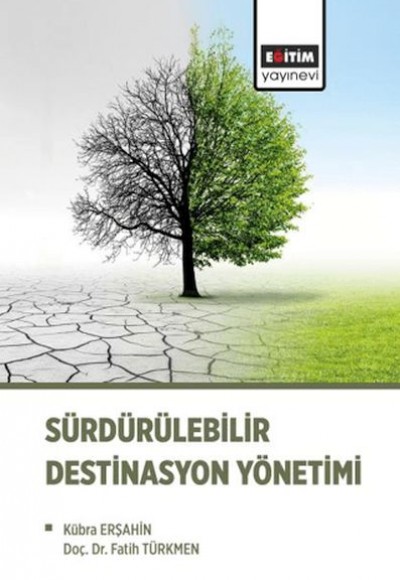 Sürdürülebilir Destinasyon Yönetimi Sürdürülebilir Destinasyon Yönetimi