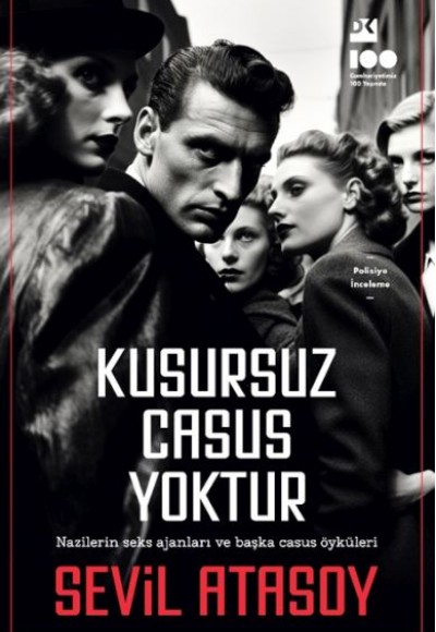 Kusursuz Casus Yoktur Kusursuz Casus Yoktur