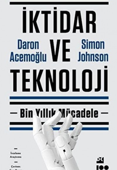 İktidar ve Teknoloji İktidar ve Teknoloji