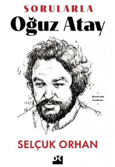 Sorularla Oğuz Atay Sorularla Oğuz Atay