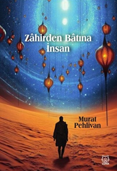 Zahirden Bâtına İnsan Zahirden Bâtına İnsan