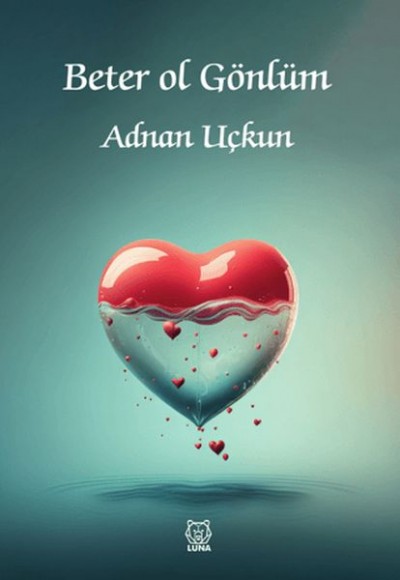 Beter Ol Gönlüm Beter Ol Gönlüm