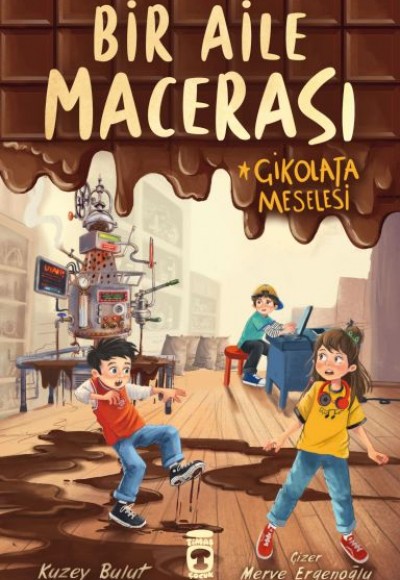 Bir Aile Macerası - Çikolata Meselesi Bir Aile Macerası - Çikolata Meselesi