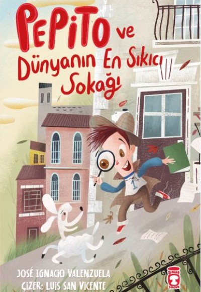 Pepito ve Dünyanın En Sıkıcı Sokağı Pepito ve Dünyanın En Sıkıcı Sokağı