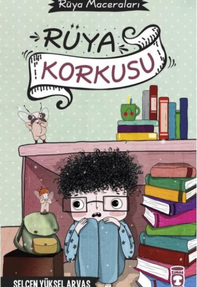 Rüya Korkusu - Rüya Maceraları Rüya Korkusu - Rüya Maceraları