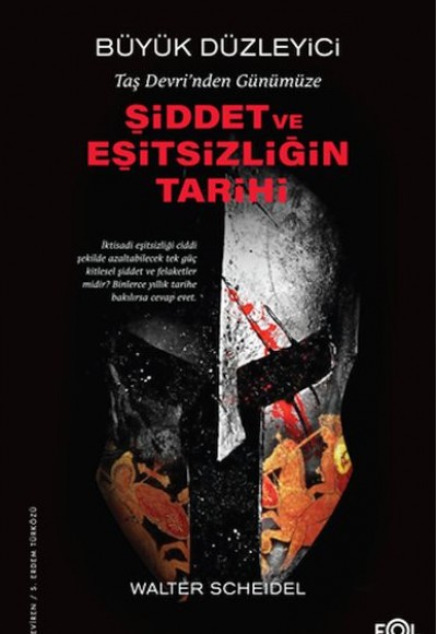 Taş Devri’nden Bugüne Şiddet ve Eşitsizliğin Tarihi Taş Devri’nden Bugüne Şiddet ve Eşitsizliğin Tarihi