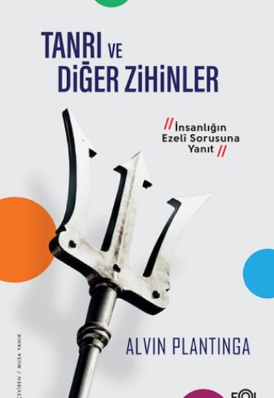 Tanrı ve Diğer Zihinler Tanrı ve Diğer Zihinler