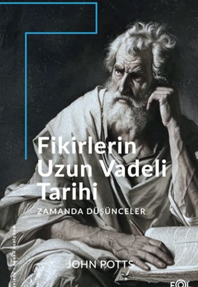 Fikirlerin Uzun Vadeli Tarihi -Zamanda Düşünceler Fikirlerin Uzun Vadeli Tarihi -Zamanda Düşünceler
