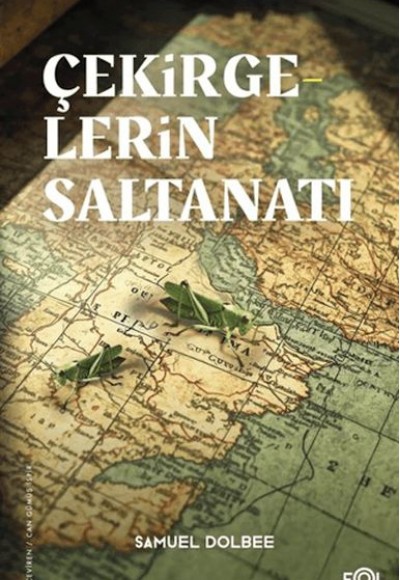 Çekirgelerin Saltanatı Çekirgelerin Saltanatı