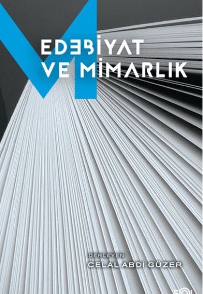 Edebiyat ve Mimarlık Edebiyat ve Mimarlık