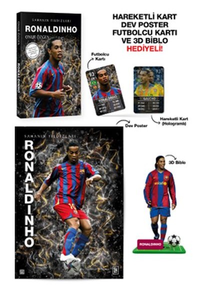 Ronaldinho - Sahanın Yıldızları - 3D Biblo Hediyeli! Ronaldinho - Sahanın Yıldızları - 3D Biblo Hediyeli!