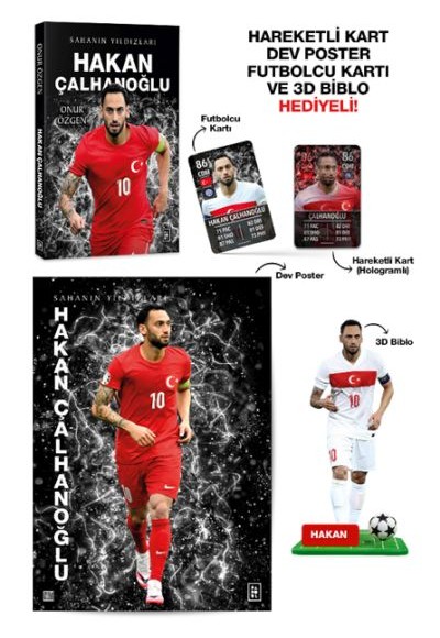 Hakan Çalhanoğlu - Sahanın Yıldızları - 3D Biblo Hediyeli! Hakan Çalhanoğlu - Sahanın Yıldızları - 3D Biblo Hediyeli!