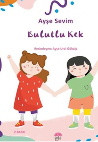 Betül Büyüyor - Bulutlu Kek Betül Büyüyor - Bulutlu Kek